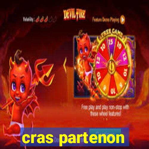 cras partenon